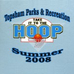 Topsham Parks & Recreations | Take It To The Hoop | Summer 2008
